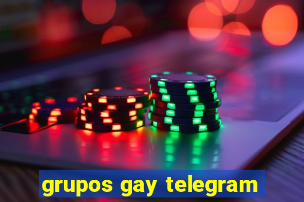 grupos gay telegram